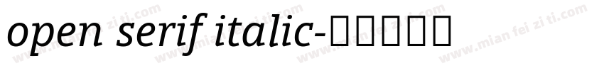 open serif italic字体转换